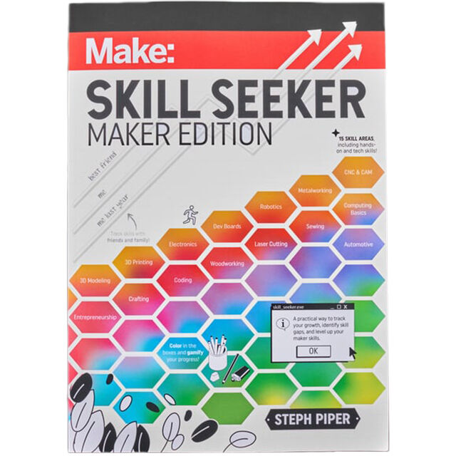 SKILL SEEKER: MAKER EDITION - BY